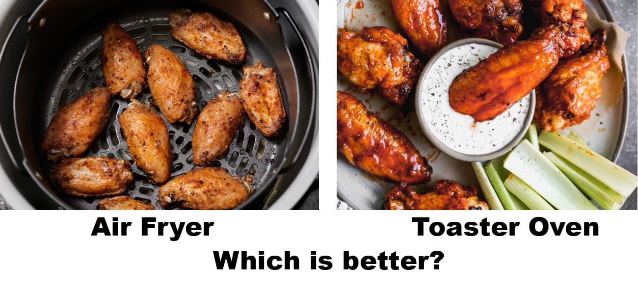 Air Fryer vs. Toaster Oven: Which is better?