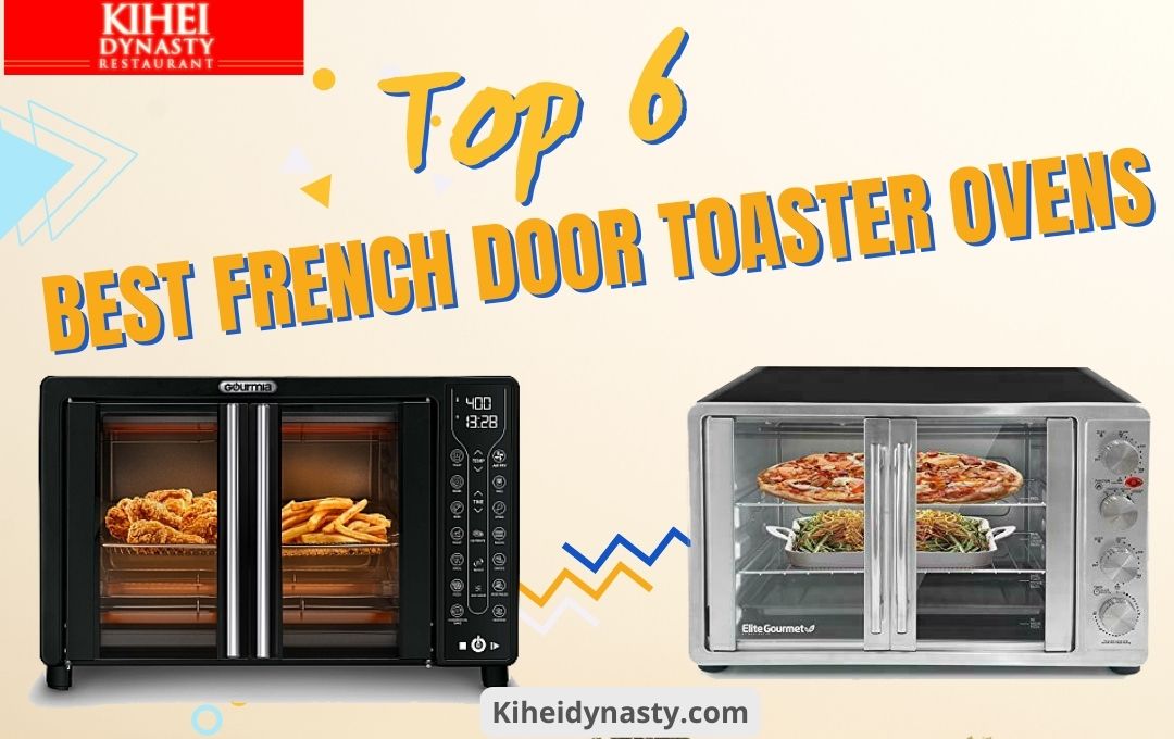 Best French Door Toaster Ovens