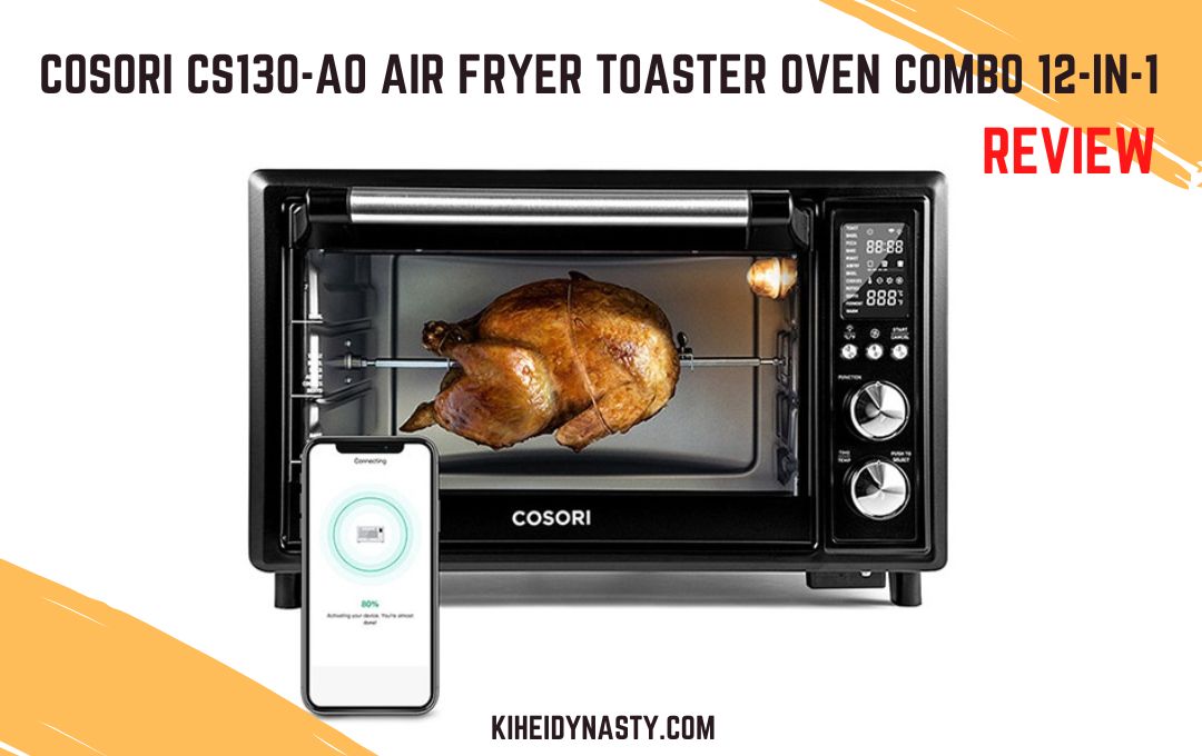 COSORI CS130-AO Air Fryer Toaster Oven Combo Review