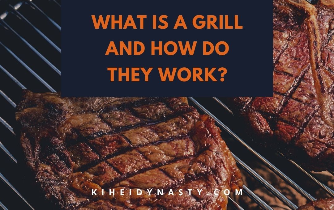 What is a Grill?