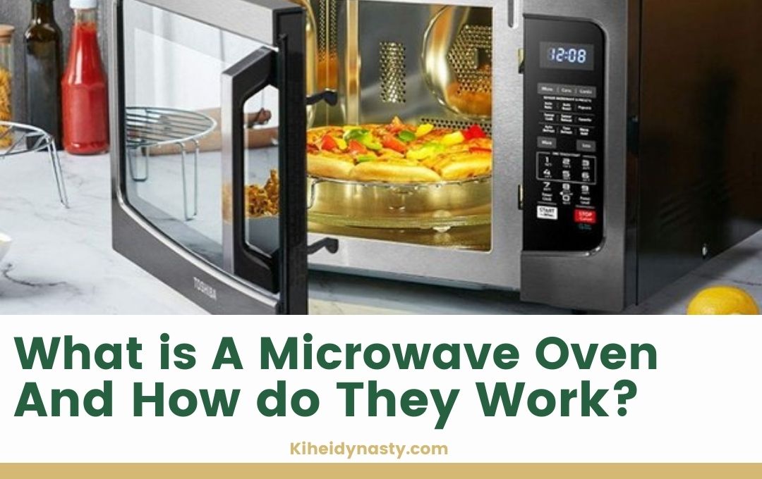 What is A Microwave Oven And How do They Work?