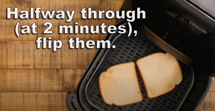 After Two Minutes, Flip the Bread Over