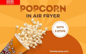 Air Fryer Popcorn