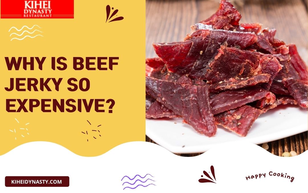 Why Is Beef Jerky So Expensive?