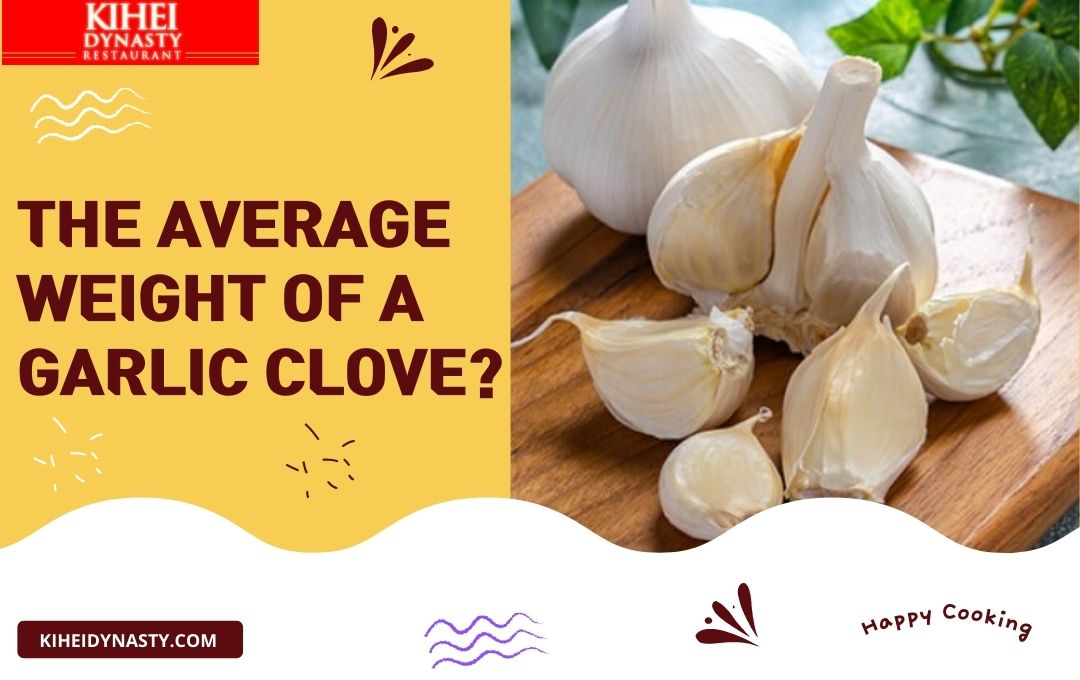The Average Weight Of A Garlic Clove?
